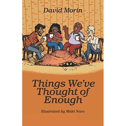 Things We've Thought of Enough Things We've Thought of Enough