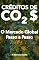 Livro Créditos de Carbono: O Mercado Global Passo a Passo