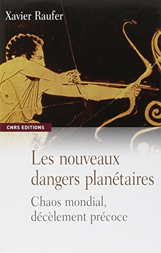 Les  nouveaux dangers planétaires