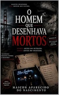 Livro O HOMEM QUE DESENHAVA MORTOS