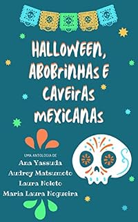 Livro Halloween, Abobrinhas e Caveiras Mexicanas