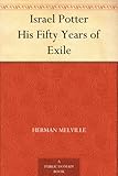 Front cover for the book Israel Potter: His Fifty Years of Exile by Herman Melville