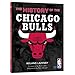 The History of the Chicago Bulls