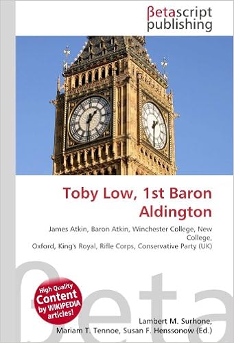 Amazon.it: Toby Low, 1st Baron Aldington: James Atkin, Baron Atkin,  Winchester College, New College, Oxford, King's Royal, Rifle Corps,  Conservative Party (UK) - Surhone, Lambert M., Timpledon, Miriam T.,  Marseken, Susan F. -