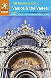 The Rough Guide to Venice & the Veneto (Rough Guides) by Jonathan Buckley