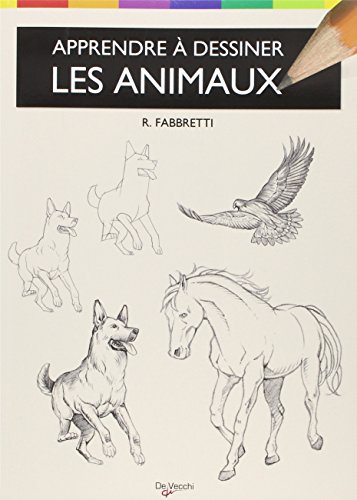 Download Apprendre à dessiner les animaux : Anatomies, silhouettes et attitudes