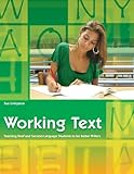 Working Text: Teaching Deaf and Second-Language Students to Be Better Writers (Working Texts (Gallaudet))