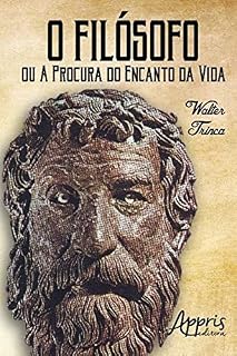 Livro O Filósofo ou a Procura do Encanto da Vida - 2ª Edição, Revista