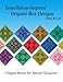 Tessellation-Inspired Origami Box Designs: Elegant Boxes for Special Occasions by Arnold Tubis, Diana Lee