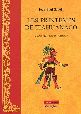 Les  printemps de Tiahuanaco