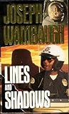 Front cover for the book Lines and Shadows by Joseph Wambaugh