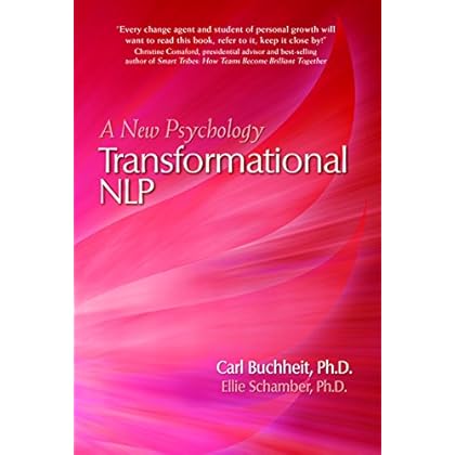 Transformational NLP: A New Psychology Transformational NLP: A New Psychology