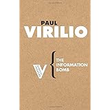 The Information Bomb (Radical Thinkers)