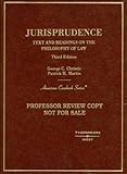 Jurisprudence, Text and Readings on the Philosophy of Law, Christie, George C. and Martin, Patrick H., 0314170731