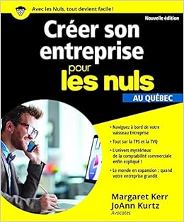 Creer Son Entreprise Pour Les Nuls Au Quebec Amazon Ca Kerr Margaret Kurtz Joann Books