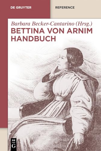 Bettina von Arnim Handbuch (De Gruyter Reference) (German Edition)