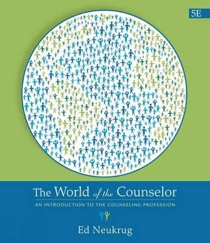 Download The World of the Counselor: An Introduction to the Counseling Profession