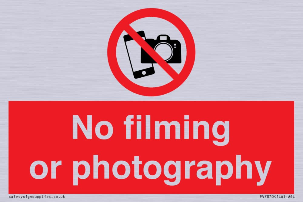 No filming or photography Sign - 150x100mm - A6L