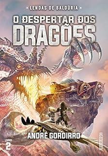Livro O despertar dos dragões (Lendas de Baldúria Livro 2)