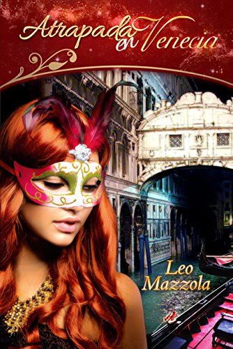 ATRAPADA EN VENECIA (Spanish Edition)