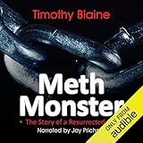 Meth Monster: The Story of a Resurrected Life by 