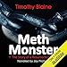 Meth Monster: The Story of a Resurrected Life by 