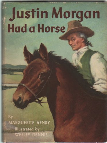 JUSTIN MORGAN HAD A HORSE: Henry 