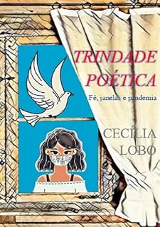 Livro TRINDADE POÉTICA : Fé, janelas e pandemia