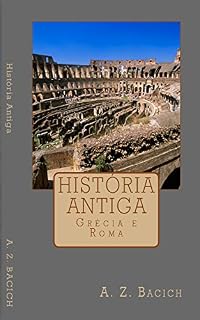 História Antiga: Grécia e Roma