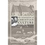 The Restoration of Christian Culture