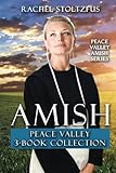 Amish Peace Valley 3-Book Collection (Peace Valley Amish) (Volume 4) by Rachel Stoltzfus