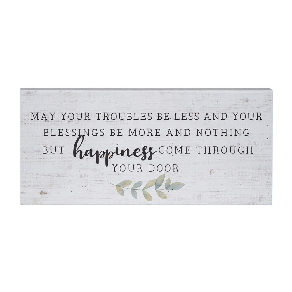 Simply Said, INC Inspire Boards 12" x 5.5" Wood Sign, May Your Troubles Be Less and Your Blessings Be More and Nothing But Happiness Come Through Your Door