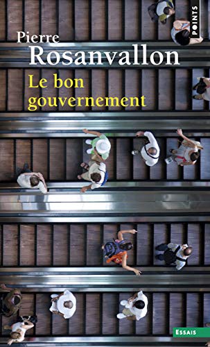 Le bon gouvernement by Pierre Rosanvallon