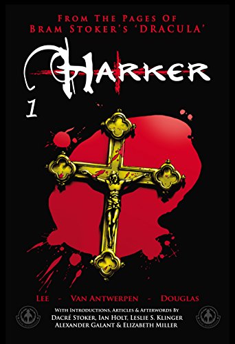 Harker #1: From the Pages of Bram Stoker's Dracula
