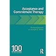 Acceptance and Commitment Therapy: 100 Key Points and Techniques