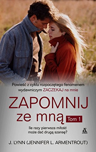 Zapomnij ze mna Tom 1