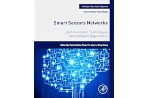Smart Sensors Networks: Communication Technologies and Intelligent Applications (Intelligent Data-Centric Systems)