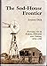 The Sod House Frontier by