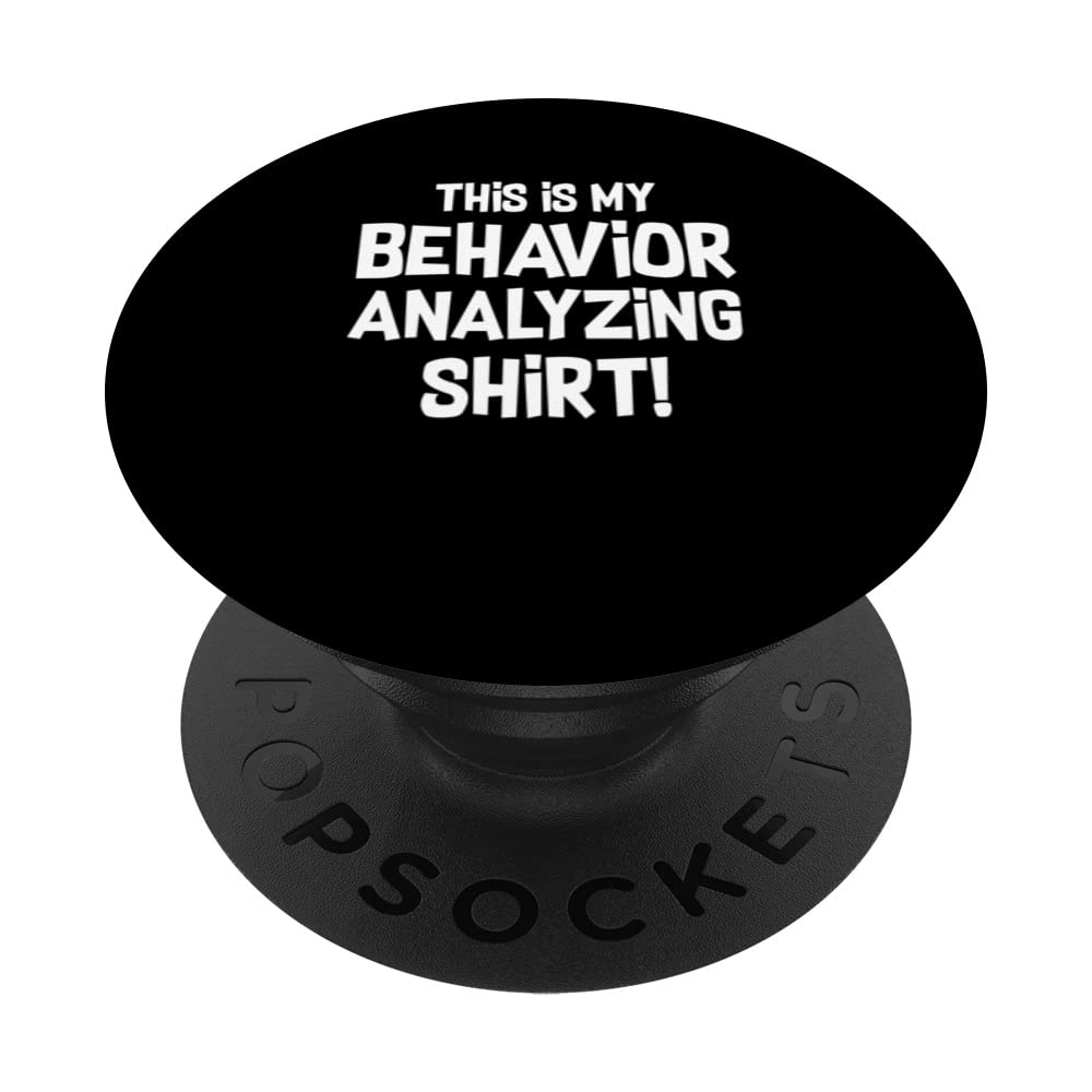 Behavior Analysis - Psychology Behavior Therapy PopSockets Swappable PopGrip