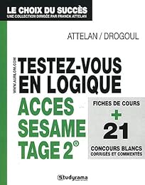 Testez-vous en logique ACCES, SESAME, Tage 2
