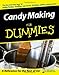 Candy Making for Dummies