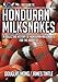 The Guide to Honduran Milksnakes: A Collective History of Honduran Milksnakes for the Hobbyist by