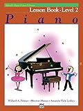 Alfred's Basic Piano Library Lesson Book, Bk 2 by Willard A. Palmer, Morton Manus