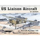US Liaison Aircraft in action - Aircraft No. 195