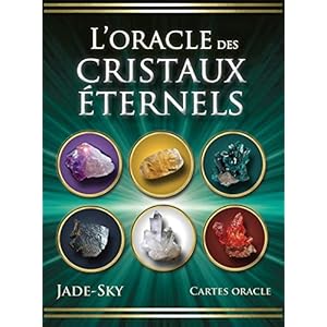 L’oracle des cristaux éternels: Cartes oracle Hardcover – Geïllustreerd, 6 oktober 2017