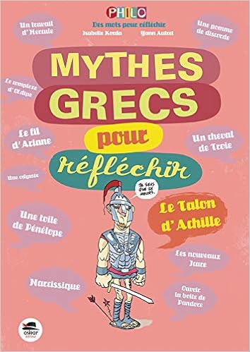 couverture de : Les Mythes grecs pour r&eacute;fl&eacute;chir