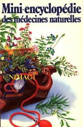 Mini-encyclopédie des médecines naturelles - Petit précis historique des remèdes de grand-mère by Collectif (Paperback)