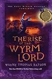 Rise of the Wyrm Lord: The Door Within Trilogy - Book Two