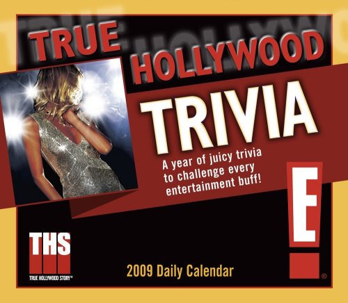 E! True Hollywood Trivia 2009 Daily Boxed Calendar (Calendar) by