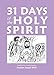 31 Days of the Holy Spirit